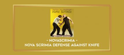 Novascrimia - Nova Scrimia Defense against Knife Online courses