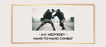 A.N. Medvedev - Hand-To-Hand Combat Online courses