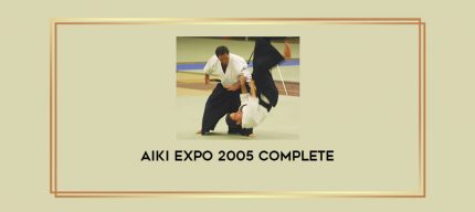 Aiki Expo 2005 complete Online courses