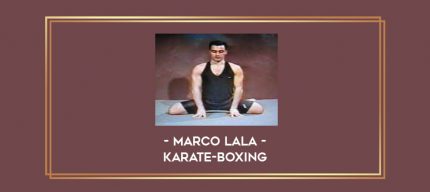 Marco Lala - Karate-Boxing Online courses