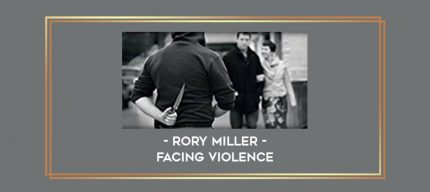 Rory Miller - Facing Violence Online courses