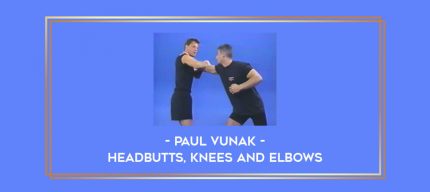 Paul Vunak - Headbutts