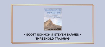 Scott Sonnon & Steven Barnes - Threshold Training Online courses