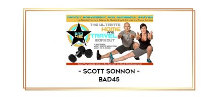 Scott Sonnon - BAD45 Online courses