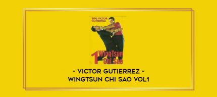 Victor Gutierrez - WingTsun Chi Sao Vol1 Online courses