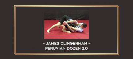 James Clingerman - Peruvian Dozen 2.0 Online courses