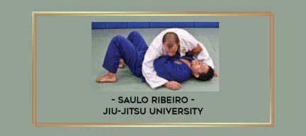 Saulo Ribeiro - Jiu-Jitsu University Online courses