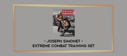 Joseph Simonet - Extreme Combat Training Set Online courses