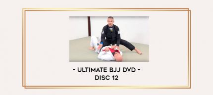 Ultimate BJJ DVD - Disc 12 Online courses