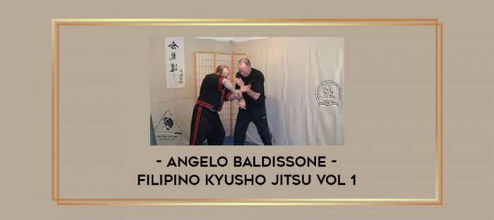Angelo Baldissone - Filipino Kyusho jitsu Vol 1 Online courses