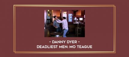 Danny Dyer - Deadliest Men: Mo Teague Online courses