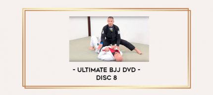 Ultimate BJJ DVD - Disc 8 Online courses