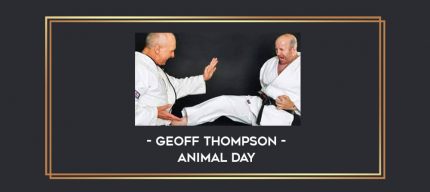 Geoff Thompson - Animal Day Online courses