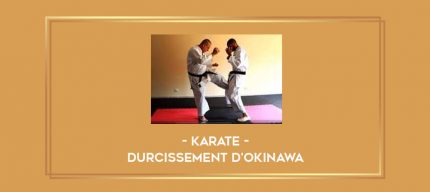 Karate - Durcissement d'Okinawa Online courses
