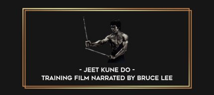 Jeet Kune Do - Training Film Narrated By Bruce Lee Online courses