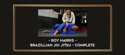 Roy Harris - Brazillian Jiu Jitsu - complete Online courses