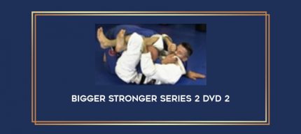 Bigger Stronger Series 2 DVD 2 Online courses