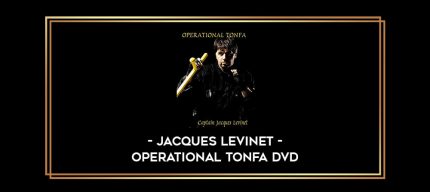 Operational Tonfa DVD by Jacques Levinet Online courses