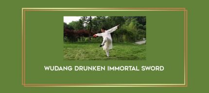 Wudang Drunken Immortal Sword Online courses