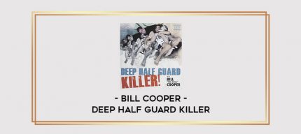 Bill Cooper - Deep Half Guard Killer Online courses