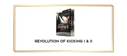 Revolution Of Kicking I&II Online courses