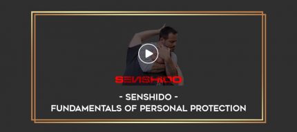 Senshido - Fundamentals of Personal Protection Online courses