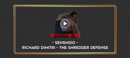 Senshido - Richard Dimitri - The Shredder Defense Online courses
