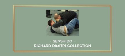 Senshido - Richard Dimitri Collection Online courses