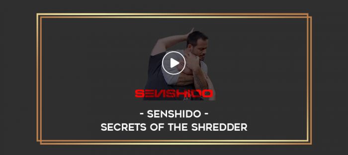 Senshido - Secrets of the Shredder Online courses
