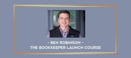 Ben Robinson - The Bookkeeper Launch Course Online courses