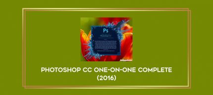 Photoshop CC One-on-One Complete (2016) Online courses