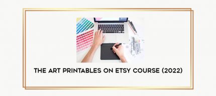 The Art Printables On Etsy Course (2022) Online courses