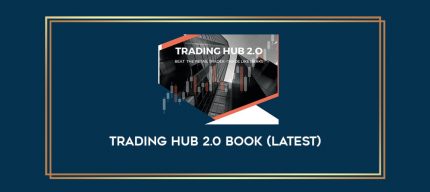 Trading Hub 2.0 Book (Latest) Online courses