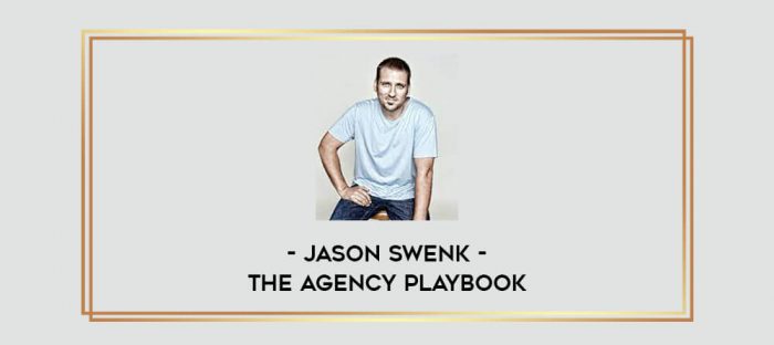 Jason Swenk - The Agency Playbook Online courses