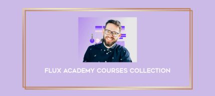 Flux Academy Courses Collection Online courses