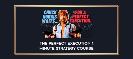 The Perfect Execution 1 Minute Strategy Course Online courses