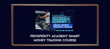 Prosperity Academy Smart Money Trading Course Online courses