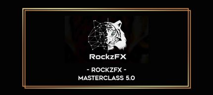RockzFX – Masterclass 5.0 Online courses