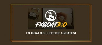FX GOAT 3.0 (Lifetime Updates) Online courses