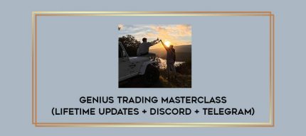 Genius Trading Masterclass (Lifetime Updates + Discord + Telegram) Online courses
