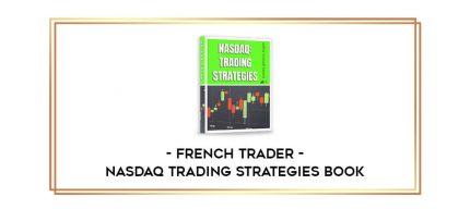 French Trader – Nasdaq Trading Strategies Book Online courses