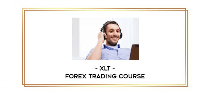 XLT - Forex Trading Course Online courses