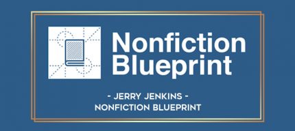 Jerry Jenkins - Nonfiction Blueprint Online courses